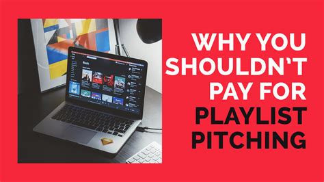 It truly is very important. . Playlist pitching free
